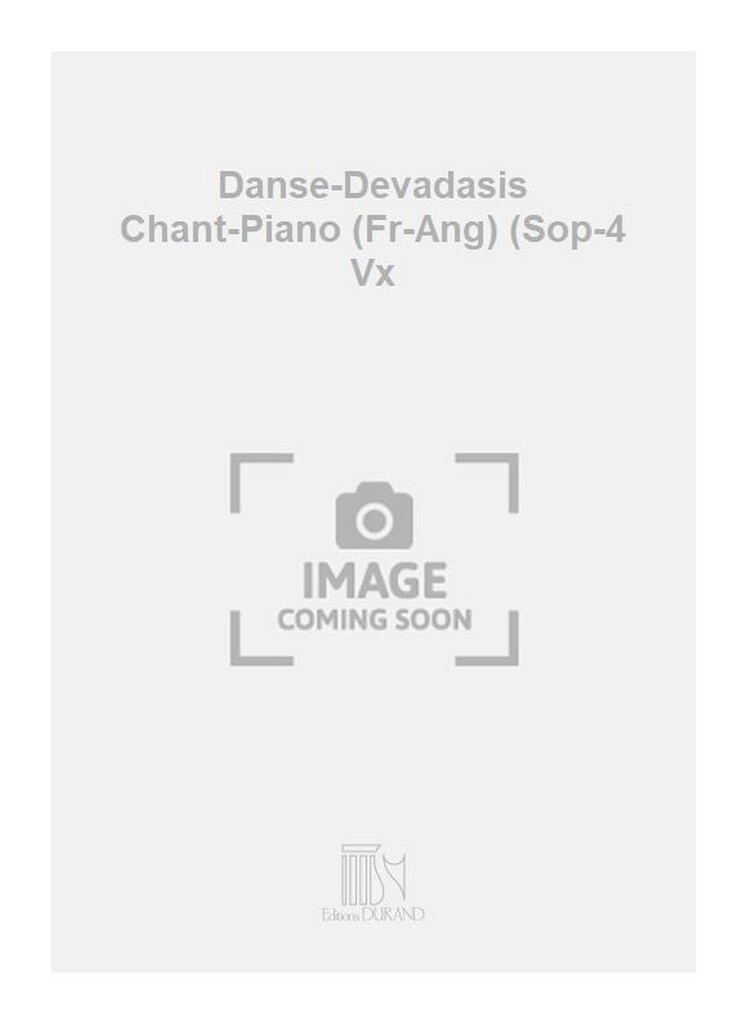 Danse-Devadasis Chant-Piano (Fr-Ang) (Sop-4 Vx